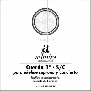 1ª CUERDA ADMIRA PARA UKELELE SOPRANO/CONCIERTO NAILON CA501UKSC